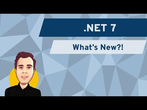 .NET 7 | Everything You NEED to Know