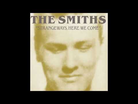 The Smiths - Strangeways, Here We Come (1987) Full album