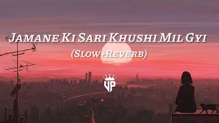 Download lagu Zamane ki sari khushi mil gayi hai⚡(slow reverb) VP CREATION LOFI mp3 Download lagu Zamane ki sari khushi mil gayi hai⚡(slow reverb) VP CREATION LOFI mp3