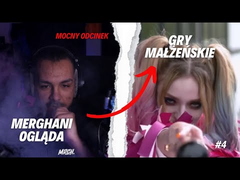 MERGHANI | NEEX I BANDURA OGLĄDAJĄ GRY MAŁŻEŃSKIE #4