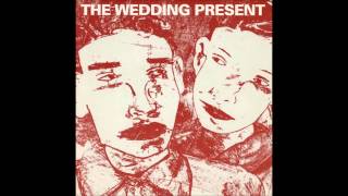 The Wedding Present - Not From Where I&#39;m Standing