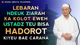 Download lagu LEBARAN DEUK ZIARAH TEU BISA HADOROT | ABUYA UCI CILONGOK mp3 Download lagu LEBARAN DEUK ZIARAH TEU BISA HADOROT | ABUYA UCI CILONGOK mp3