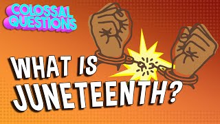 What Is Juneteenth? | COLOSSAL QUESTIONS gameplay video by kellysilvernail, 3:05 duration