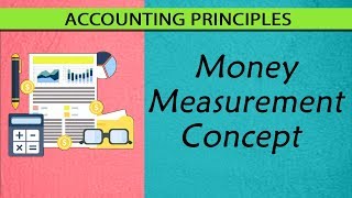 Accounting Principles - Money Measurement | Accounting Concepts | LetsTute Accountancy