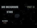 Night Background Stars Tutorial Part III Blender