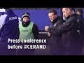 Press conference before #CERAND