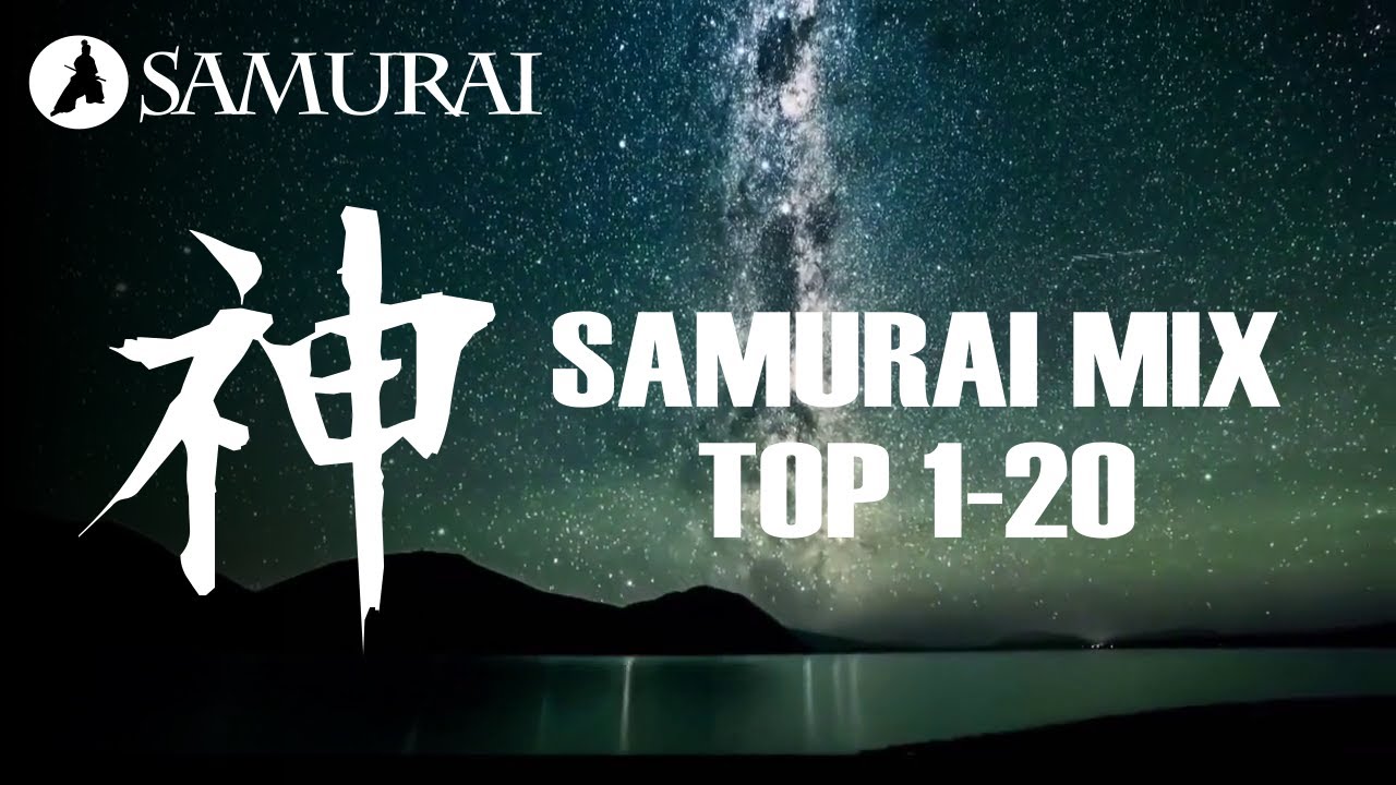 【和風神曲】美しい星空と和風BGM『SAMURAI MIX TOP 1-20』（Free BGM）