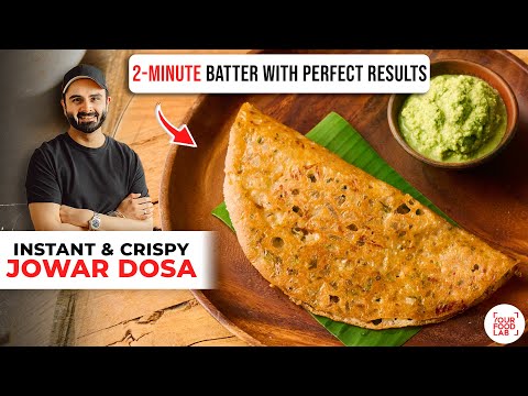 INSTANT Jowar Dosa Recipe | Easy Tips to make Crispy Dosa | आसान ज्वार का दोसा | Chef Sanjyot Keer