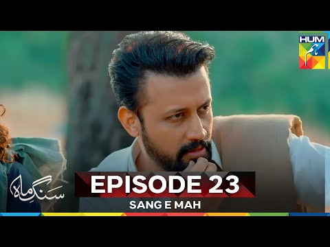 Sang e Mah Episode 23