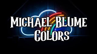 Michael Blume - Colors (Lyrics)