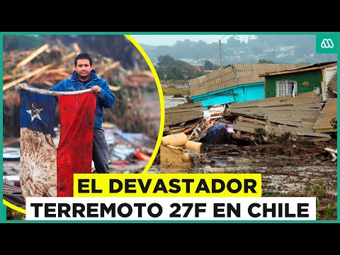 Efecto Mariposa | 27F: El fatal terremoto y maremoto en Chile - PARTE UNO