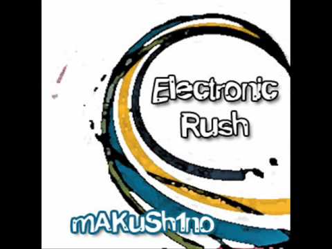 mAKuSh1no - Electronic Rush