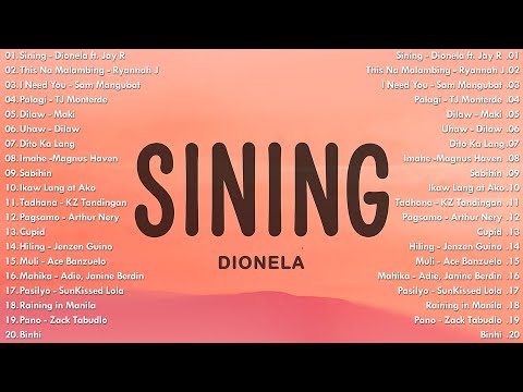 Sining - Dionela, ft. Jay R 🎵Top OPM Acoustic Songs 2024 🎵 Tagalog Acoustic Love Songs