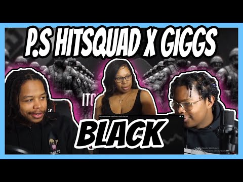 P.S Hitsquad x Giggs - Black [Music Video] | GRM Daily REACTION