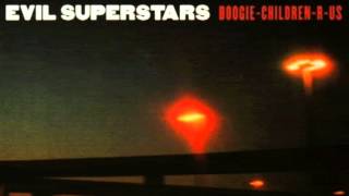 Evil Superstars - Song Of The Record