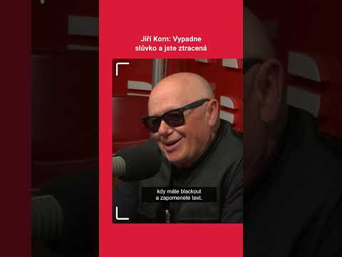 Jiří Korn: Přijde den, kdy máte blackout, zapomenete text. Vypadne slůvko a jste ztracená