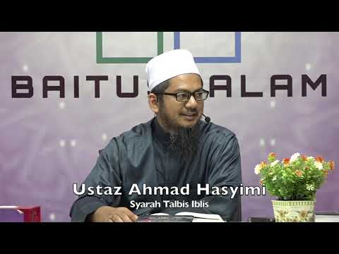 20191109 Ustaz Ahmad Hasyimi : Syarah Talbis Iblis