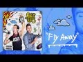 The Pilot Kids - "Fly Away" [OFFICIAL AUDIO] w ...