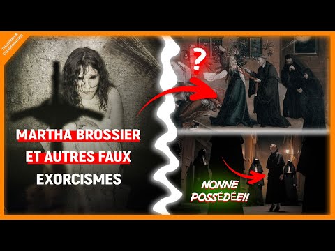 Martha Brossier - FAUX EXORCISMES
