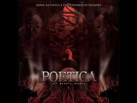 Sopor Aeternus & The Ensemble Of Shadows -  Poetica All Beauty Sleeps (Full Album)