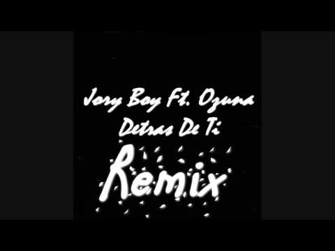 Jory Boy Ft  Ozuna - Detras De Ti (A  González Remix)