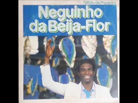 Neguinho da Beija Flor - Ofício de Puxador 1985