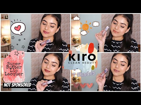 , title : 'KIRO Super Butter Lip Lacquer Swatches | 7 Shades | Arpita Ghoshal'