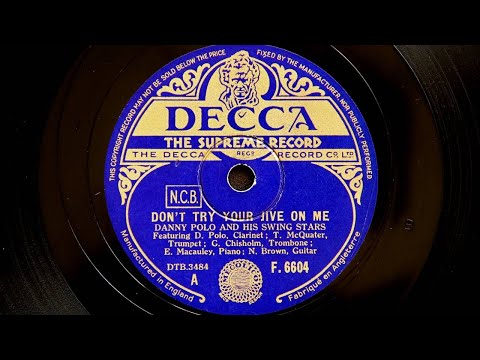 Danny Polo and His Swing Stars - Don't try Your Jive on Me (1938)