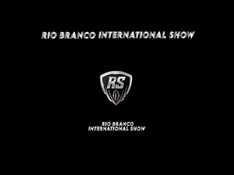 Rio Branco Internacional Show 2025