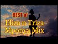 The Best Of Eliza N Triza Mponya Gospel Mix DJChizzariana