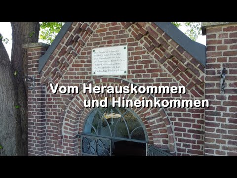 Vom Herauskommen zum Hineingehen 