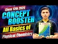 All Basics of Physical Chemistry Class 12th | 95% in Chemistry HSC Board #newindianera #board2025