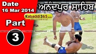 Anandpur Sahib Kabaddi Championship 16 Mar 2014 Part 1 By Kabaddi365.com