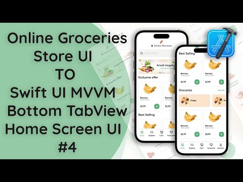 #4 Online Groceries Shop App | MVVM Pattern, Bottom TabView & Home | SwiftUI Native iOS Tutorial