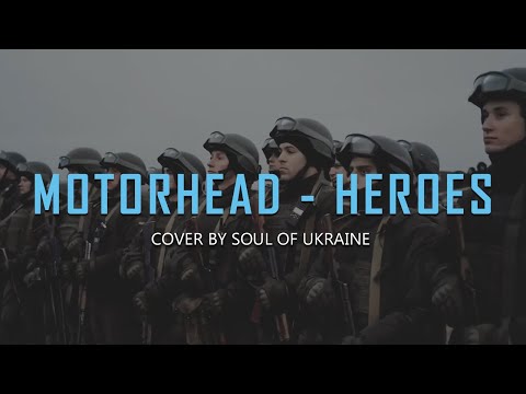MOTORHEAD — HEROES  [Cover by Soul of Ukraine]