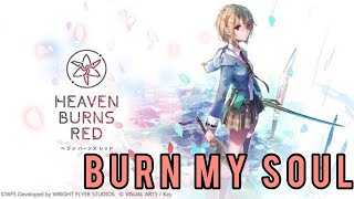 【ヘブバン】Burn My Soul