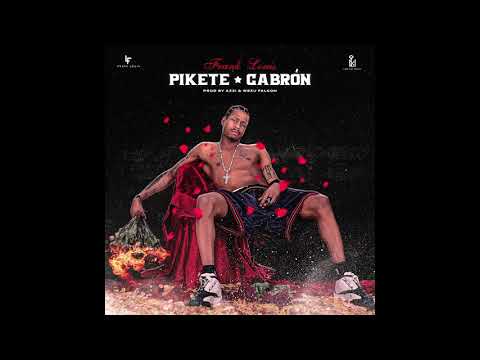 Frank Louis - Pikete Cabron (Audio)
