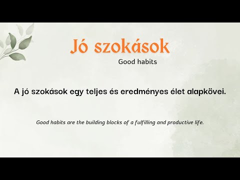 Hungarian reading practice for beginners with English translation | Good  habits