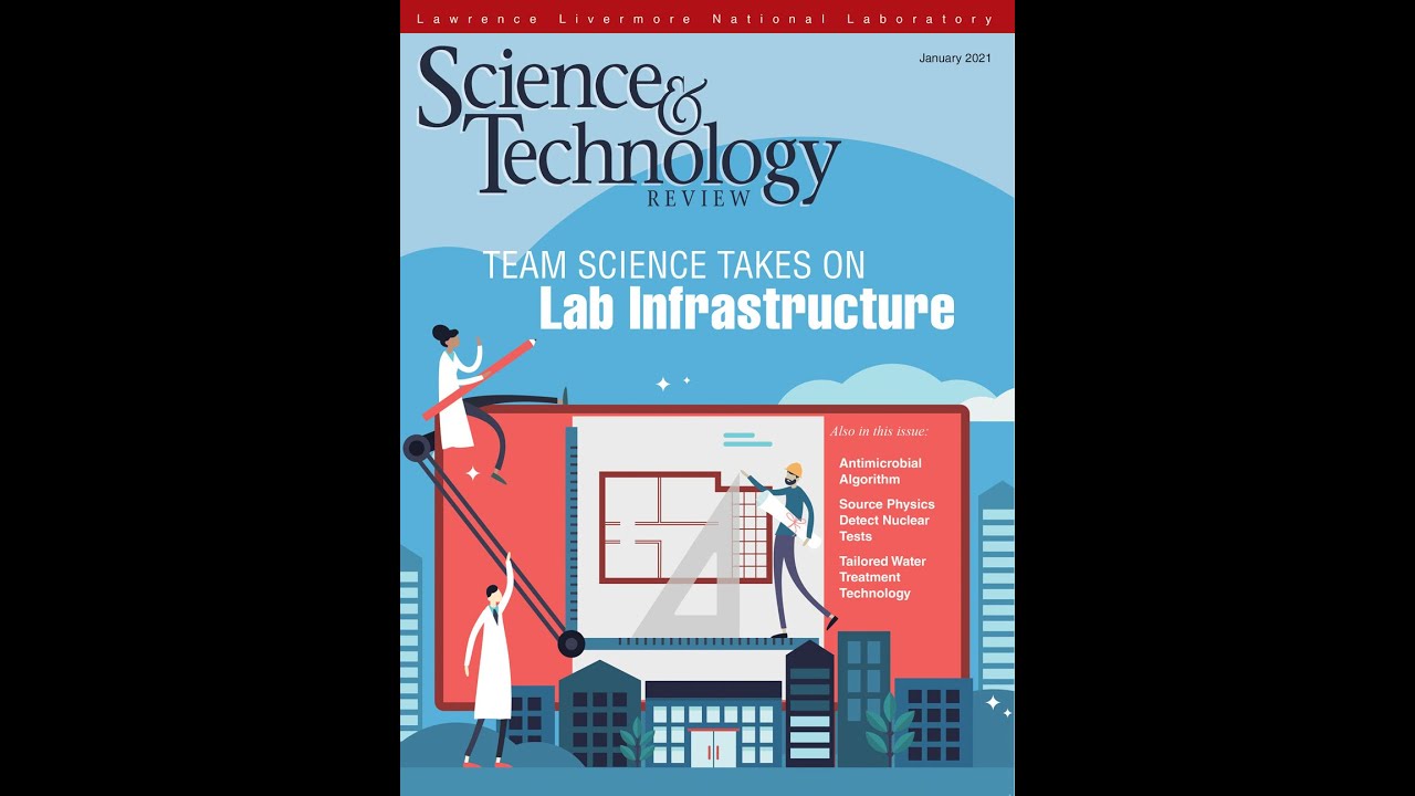 S&TR Preview: Team Science Takes on Infrastructure