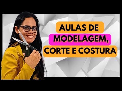 [Curso de Costura Gratuito] Modelagem, Corte e Costura Para Iniciantes