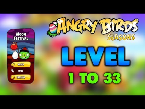Angry Birds Season Moon Festival Level 1 To 33 Full Gameplay (3 Stars)