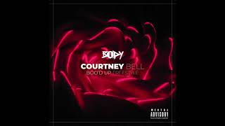 Courtney Bell - Boo&#39;d Up Remix (Freestyle) (Official Audio)