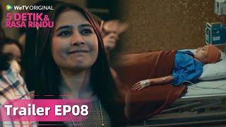 Download lagu WeTV Original 5 Detik & Rasa Rindu | Trailer EP08 Semua Sayang Via mp3