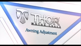 Thor Motor Coach - Carefree RV Awning Adjustment
