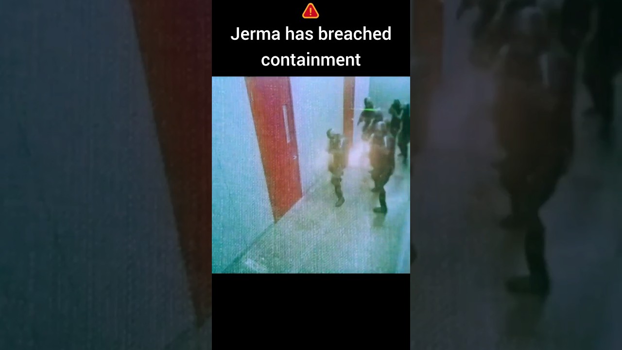 JERMA HAS BREACHED CONTAINMENT! 🚨
