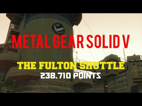 MGSV: TPP FOB l The Fulton Shuttle (238.710 Points)
