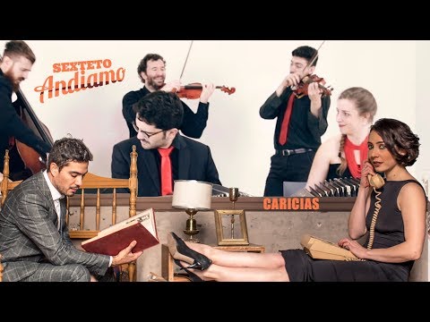 SEXTETO ANDIAMO - Inés Muzzopappa y Rodrigo Palacios - CARICIAS