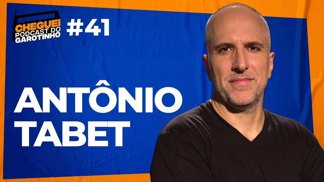 ANTÔNIO TABET | CHEGUEI Podcast do Garotinho #41