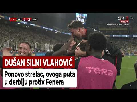 Dušan Vlahović Utišao Stadion Fenera, Postigao Pobedonosni Gol za Bešiktaš u Derbiju / SPORT KLUB