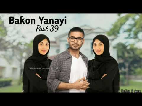 Bakon Yanayi Part 39